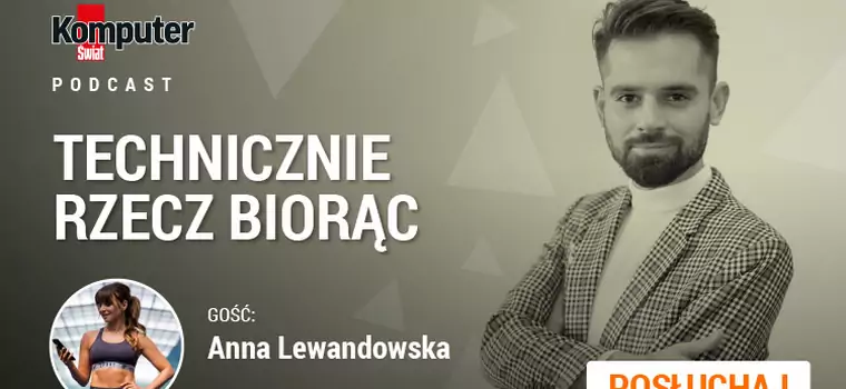 Anna Lewandowska o połączeniu sportu oraz technologii. "Patrząc na życie moje i mojego męża - cały czas obserwujemy nowości" [PODCAST]