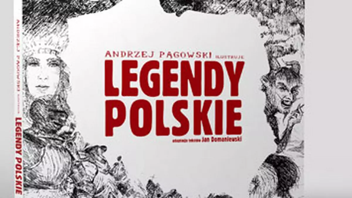 Książka "Legendy Polskie" od Andrzeja Pągowskiego i Fundacji Faktu