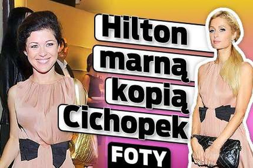 Hilton marną kopią Cichopek. FOTY