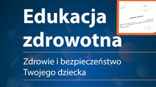 Edukacja zdrowotna! We wrześniu rodzice muszą podjąć ważną decyzję