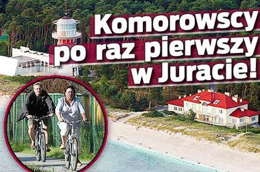 Komorowscy w rezydencji w Juracie. Pierwszy raz!