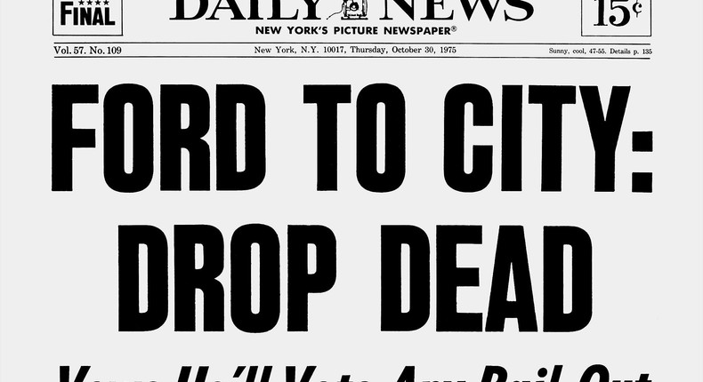 The famous Daily News front page from 1975's fiscal-crisis era of New York City.