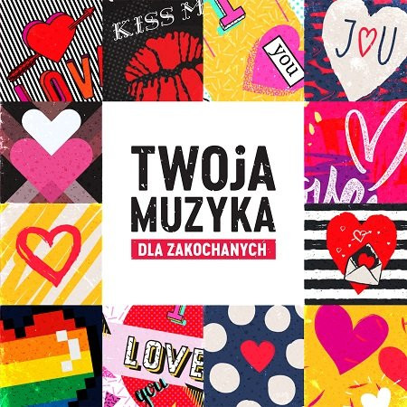 "Twoja Muzyka. Dla zakochanych"