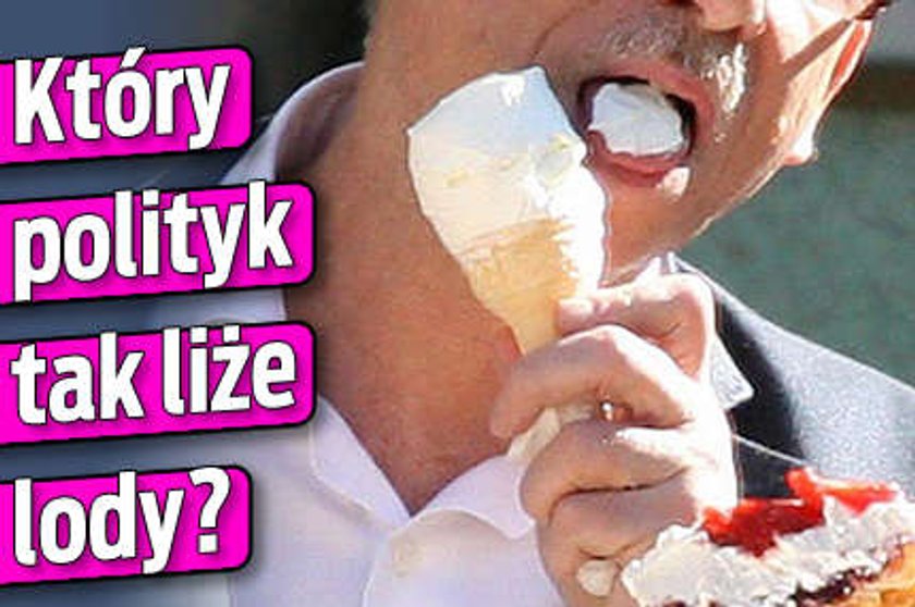 Który polityk tak liże lody?