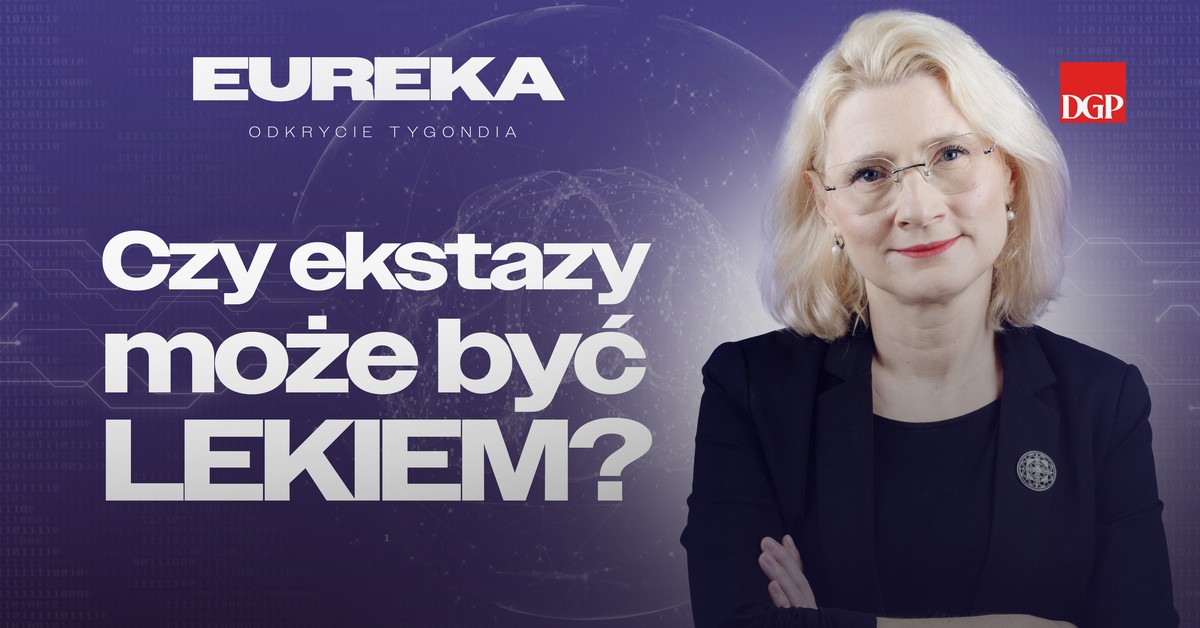 Czy ekstazy może być lekiem? [EUREKA- odkrycie tygodnia]