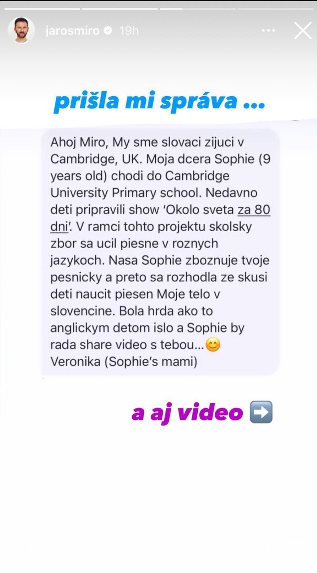 Správu od Veroniky si nemohol nechať pre seba.