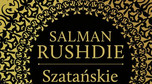 Salman Rushdie, "Szatańskie wersety"