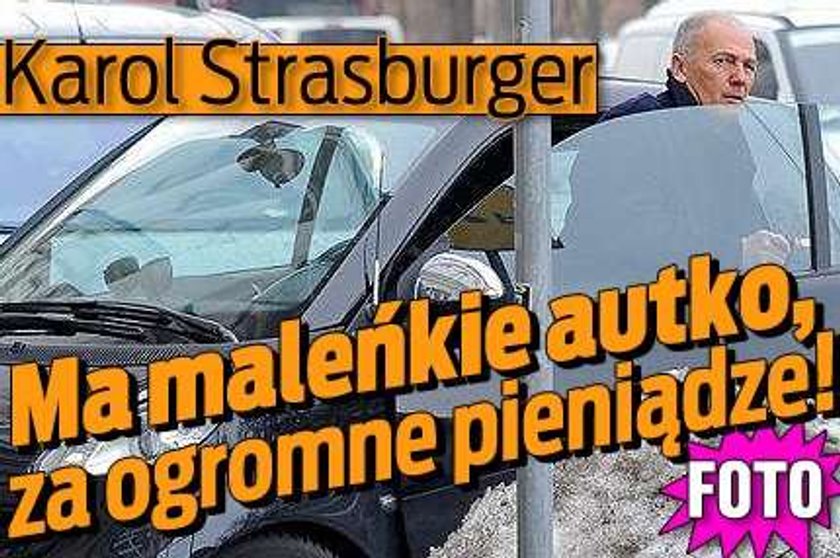 Strasburger. Ma maleńkie autko, za ogromne pieniądze!