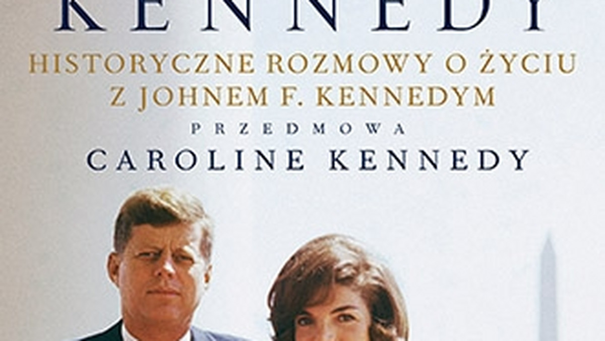 Wydana po 50 latach książka z rozmowami Jacuqueline Kennedy o J. F. Kennedym wiele mówi o prezydencie USA, lecz jeszcze więcej o samej Jacqueline. Nie zawsze dobrze.