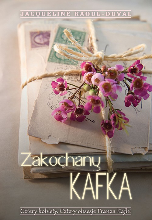 "Zakochany Kafka" Jacqueline Raoul-Duval