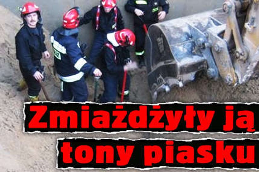 Zmiażdżyły ją tony piasku