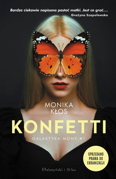 "Konfetti. Galaktyka Mony", Monika Kłos