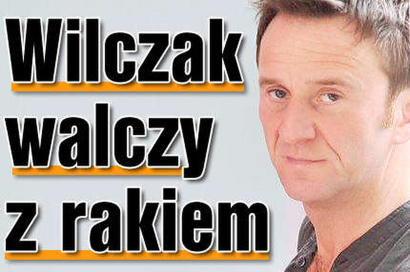 Wilczak walczy z rakiem