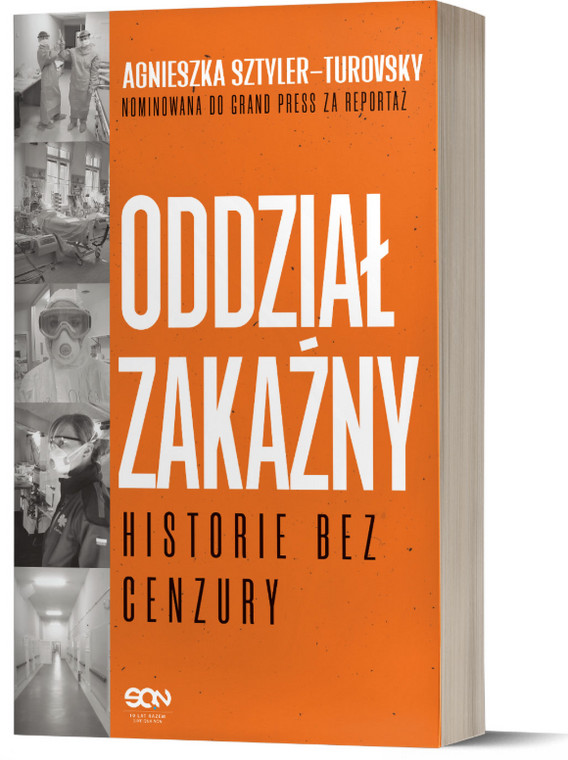 "Oddział Zakaźny", Agnieszka Sztyler-Turovsky, Wydwnictwo SQN, 2020 r.