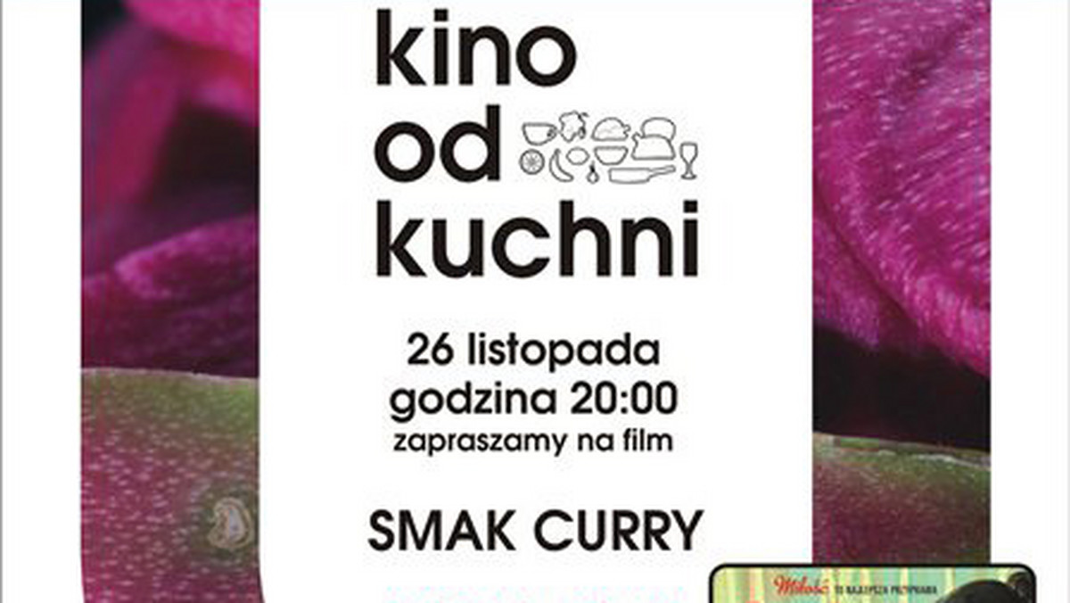 We wtorek 26 listopada w kinach sieci Multikino w ramach cyklu "Kino od kuchni" zostanie zaprezentowany przedpremierowo film "Smak Curry".