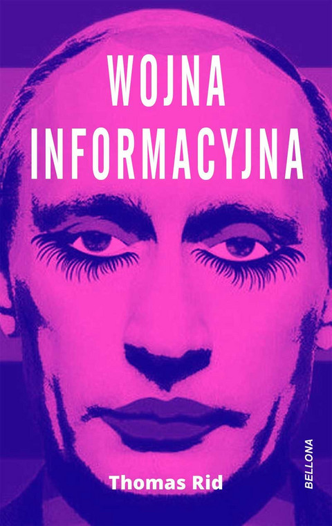  Thomas Rid, "Wojna informacyjna" (okładka)