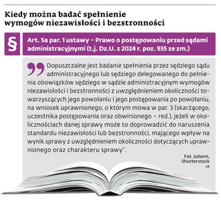 Kiedy można badać spełnienie wymogów niezawisłości i bezstronności