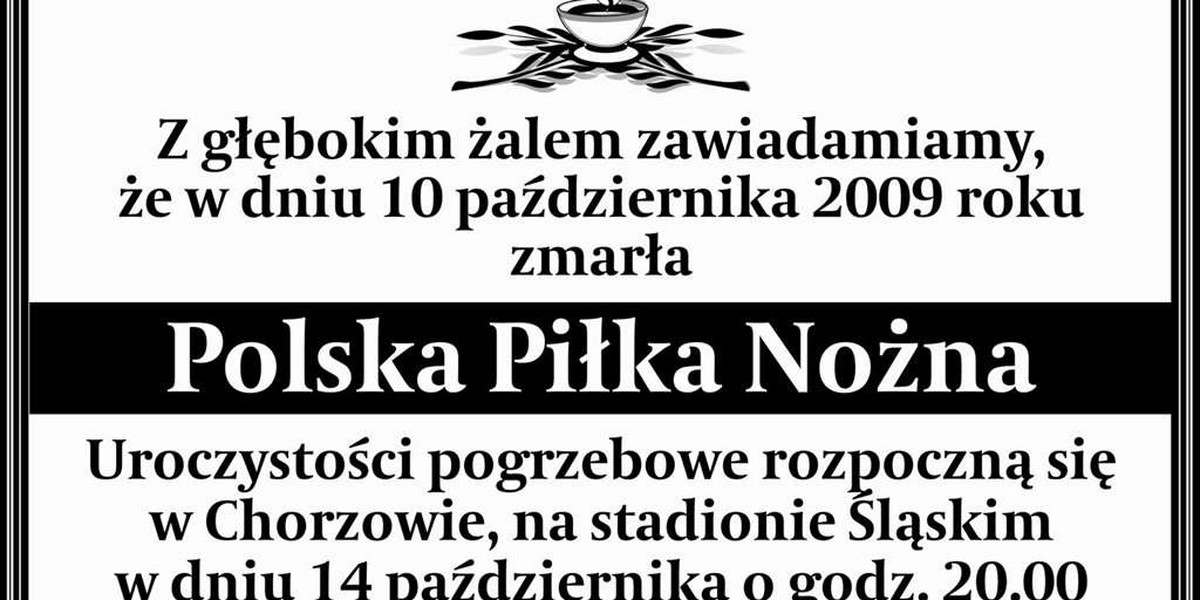 Pogrzeb polskiej piłki już dziś