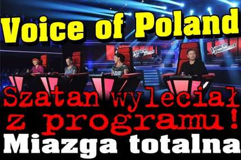 Voice of Poland. Szatan wyleciał z programu! Miazga kompletna