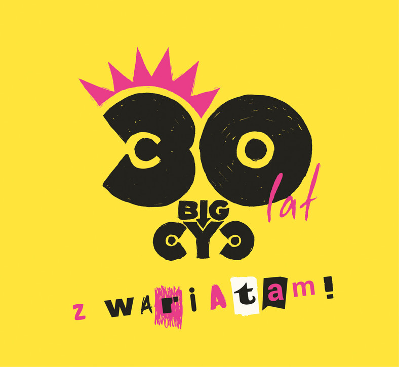 Big Cyc - "30 lat z wariatami"