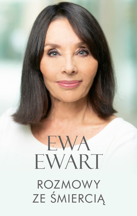 Ewa Ewart, "Rozmowy ze śmiercią"