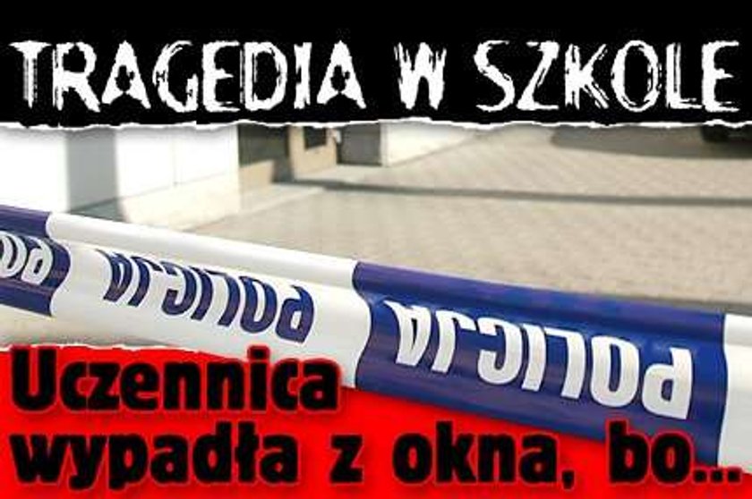 Tragedia w szkole. Uczennica wypadła z okna, bo...