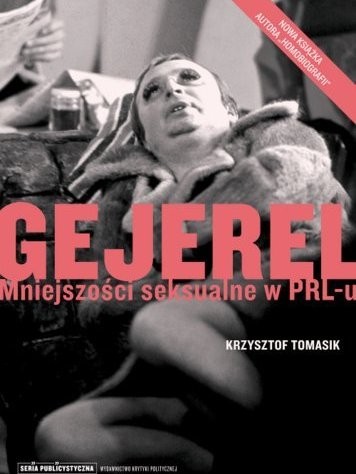 Gejerel. Mniejszości seksualne w PRL-u (k)