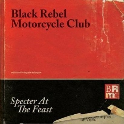 Black Rebel Motorcycle Club – 'Specter At The Feat'