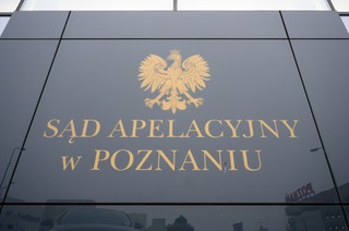 MS: Prezes i wiceprezesi Sądu Apelacyjnego w Poznaniu zostaną odwołani