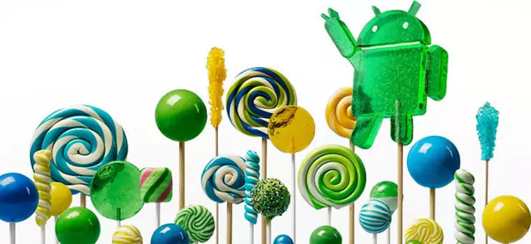 Android 5 Lollipop - wszystko co musisz wiedzieć o najnowszym systemie mobilnym
