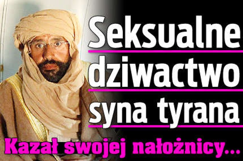 Seksualne dziwactwo syna tyrana. Kazał swojej nałożnicy...