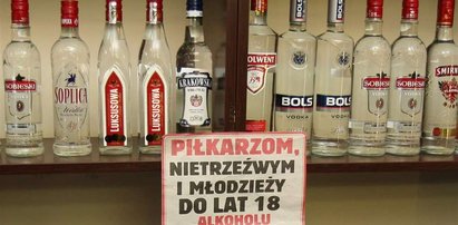 Piłkarze nie kupią wódki!