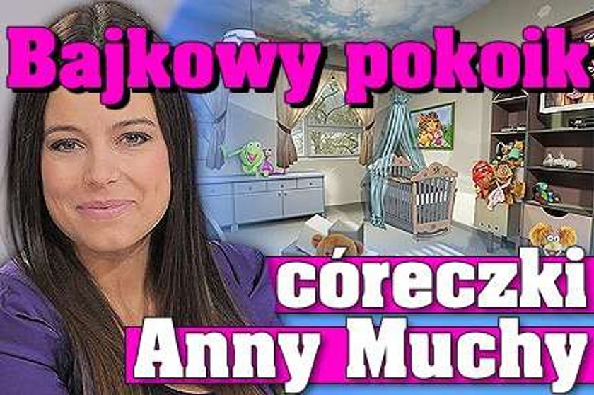 Bajkowy pokoik córeczki Anny Muchy!