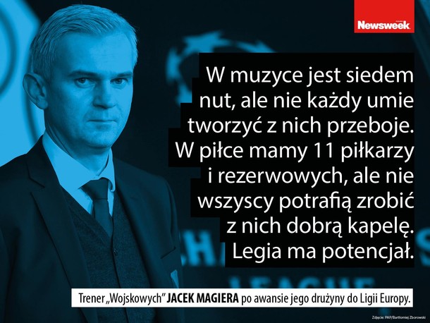 Jacek Magiera, cytaty tygodnia