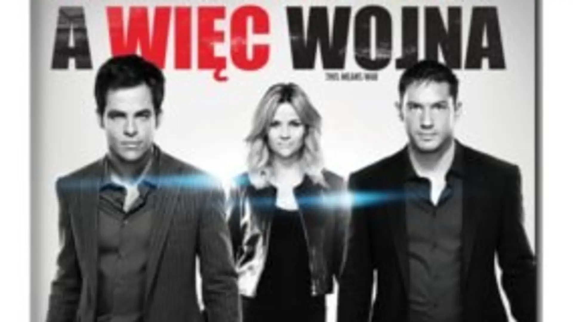 "A więc wojna" - wybuchowa komedia z Reese Witherspoon