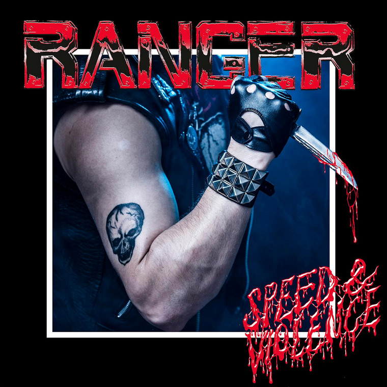 RANGER – "Speed & Violence"