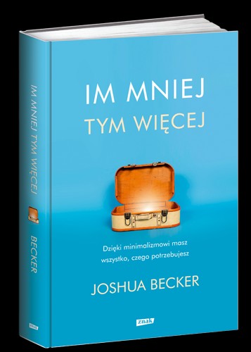 Nowa książka Beckera "Im mniej, tym więcej" - już do kupienia w Polsce