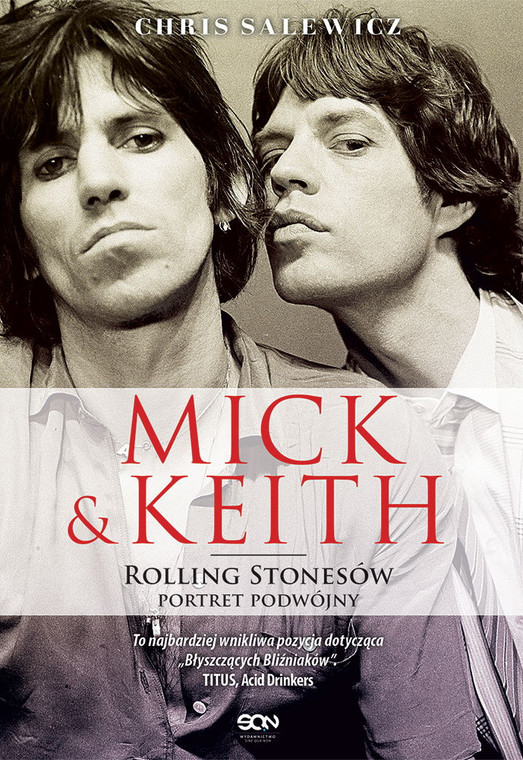 Chris Salewicz –"Mick i Keith. Rolling Stonesów portret podwójny" (okładka książki)