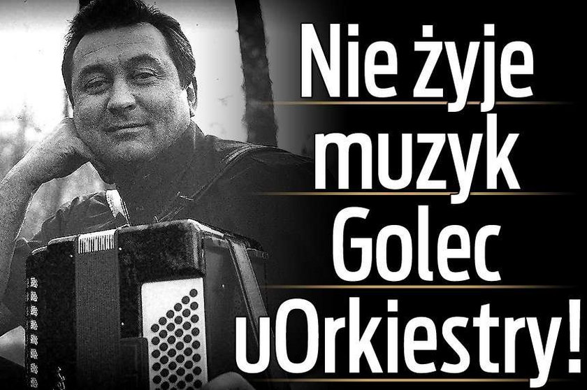 Nie żyje muzyk Golec uOrkiestry!