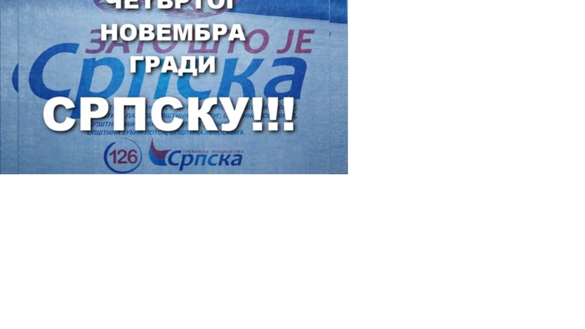 385349_kampanja-srpska-izbori-kosovo-zato-sto-je-srpska-gradi-srpsku-jutjub