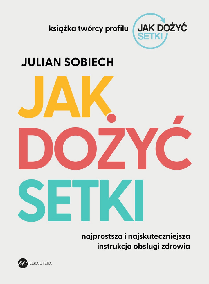 Okładka książki &quot;Jak dożyć setki&quot;