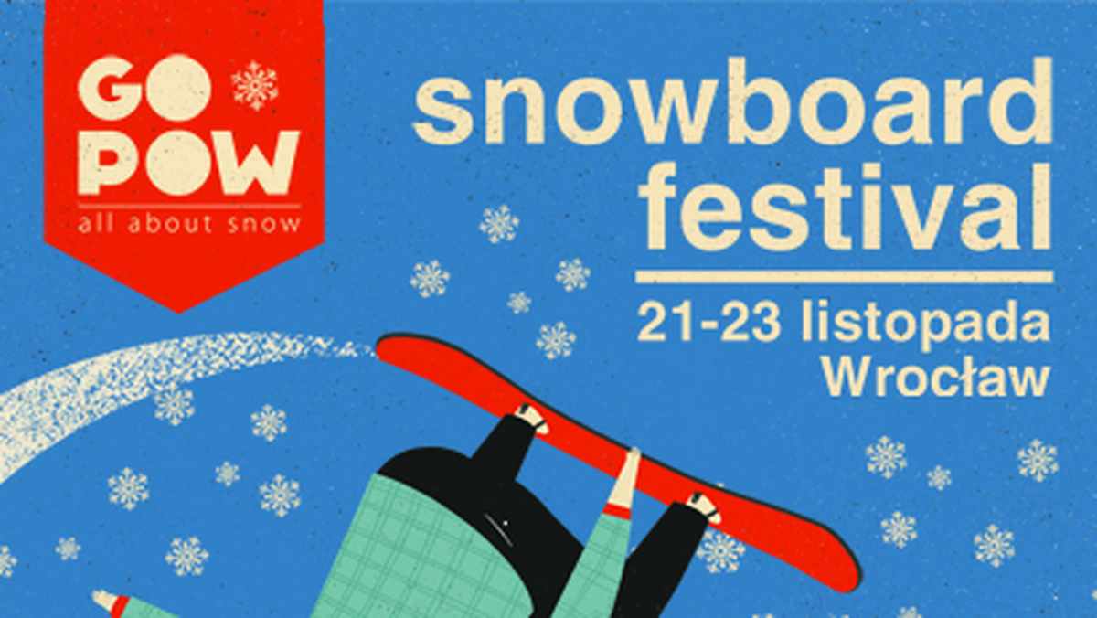 Jedenaście filmów snowboardowych i freeski, strefa jibbingu ze śniegiem, warsztaty teoretyczne i praktyczne, wystawa fotografii, zagraniczni goście, konkursy, koncerty i cała masa innych atrakcji – tak w skrócie zapowiada się druga edycja wrocławskiego festiwalu snowboardowego GO*POW, który w weekend, 21-23 listopada odbędzie się we Wrocławiu.