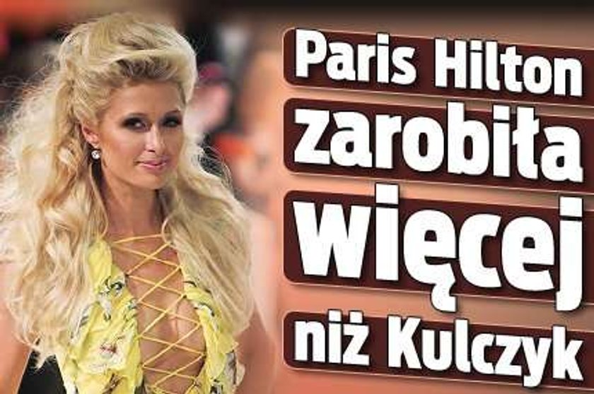 Paris Hilton zarabiła więcej niż Kulczyk