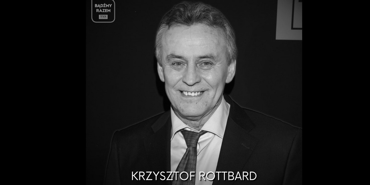 Nie żyje Krzysztof Rottbard.