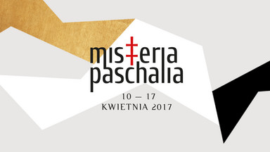 Wielkanocna radość - Misteria Paschalia 2017