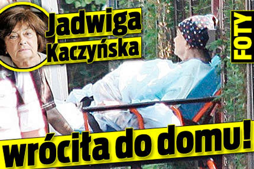 Jadwiga Kaczyńska wróciła do domu!