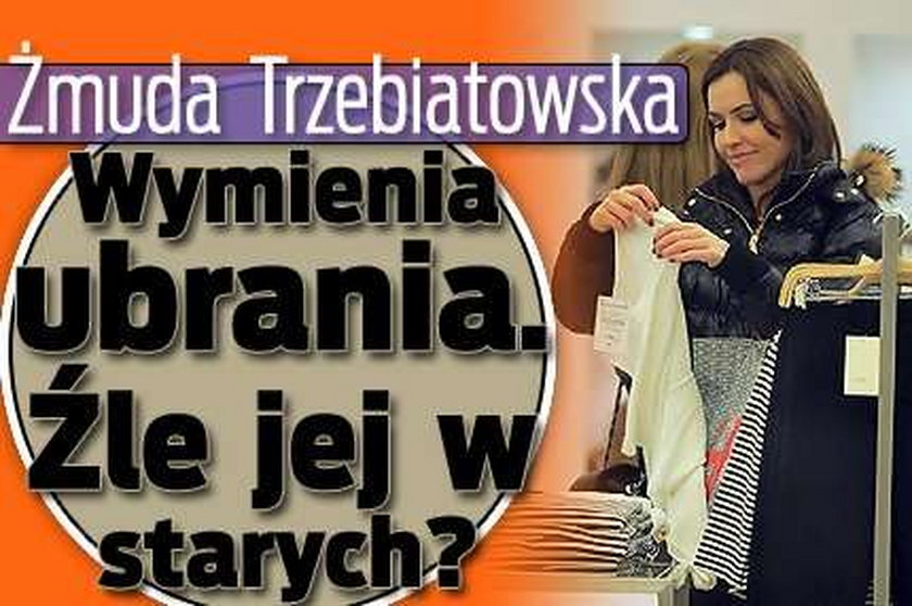 Żmuda Trzebiatowska  wymienia ubrania. Źle jej w starych?