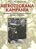 Nierozegrana kampania. Możliwości obronne Czechosłowacji jesienią 1938 r.