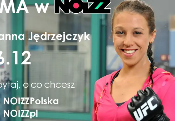 AMA w NOIZZ: Joanna Jędrzejczyk