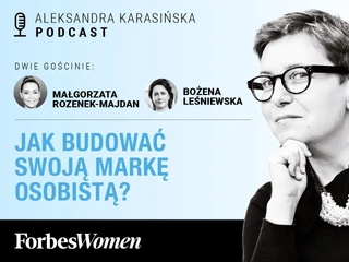 Jak zbudować markę osobistą. Podcast Forbes Women